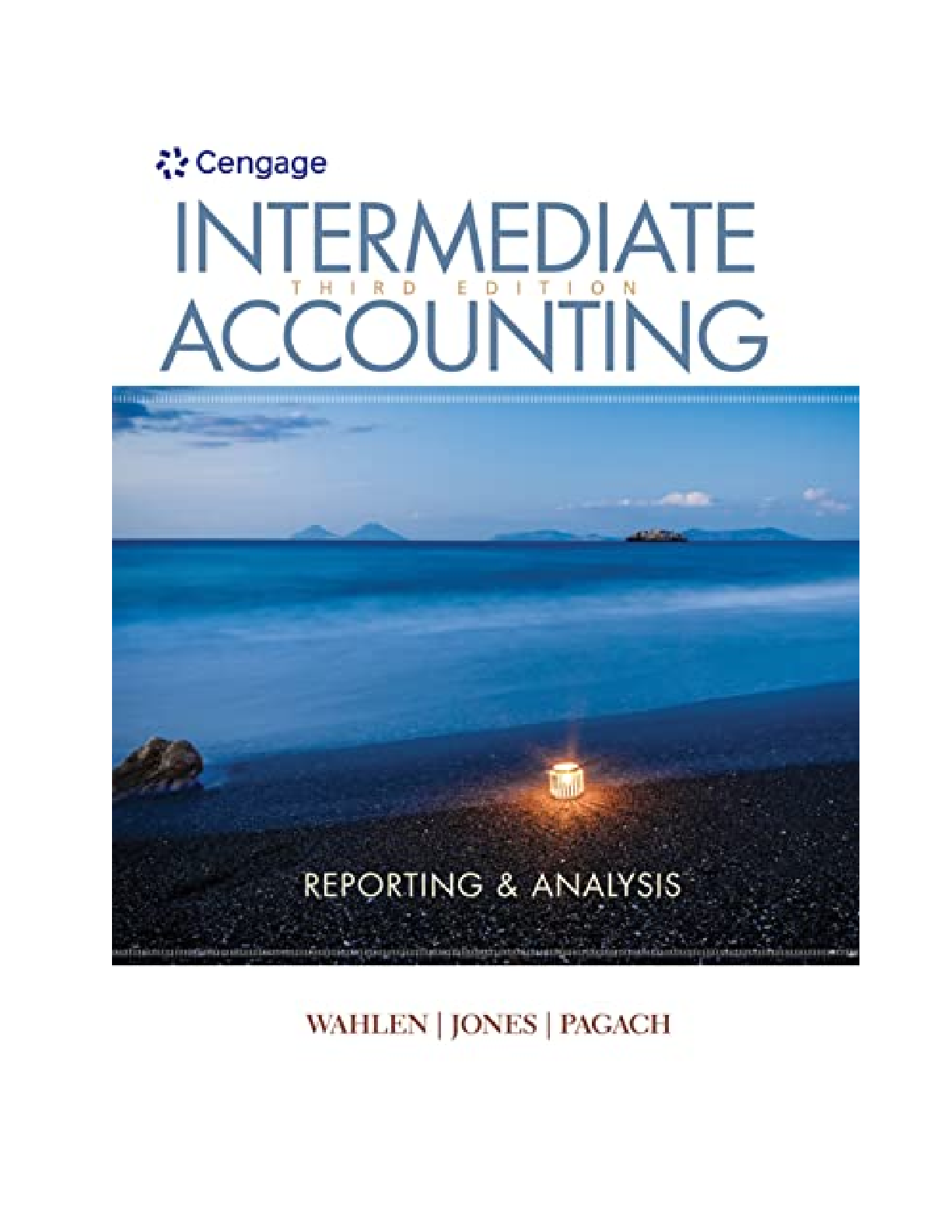 Intermediate Accounting Reporting and Analysis 3rd Edition by James Wahlen, Jefferson  Jones, Donald Pagach [SOLUTIONS MANUAL]